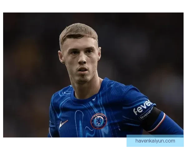 科尔·帕尔默近期状态回暖，值得关注其在球队中的发挥与贡献