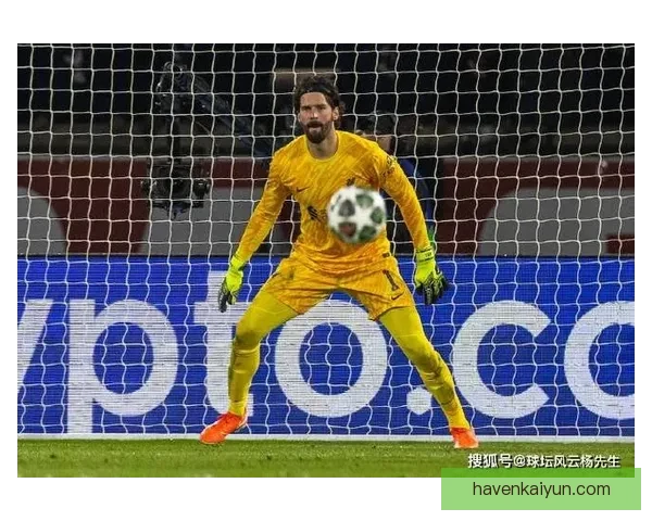 阿利松补时头球绝杀展现球队关键时刻的竞争力增强 阿利松补时头球绝杀展现球队关键时刻的竞争力增强